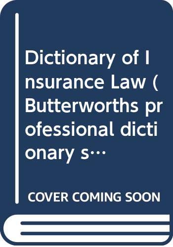 Beispielbild fr Dictionary of Insurance Law zum Verkauf von Phatpocket Limited