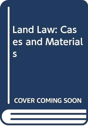 Stock image for Land Law: Cases and Materials for sale by AwesomeBooks