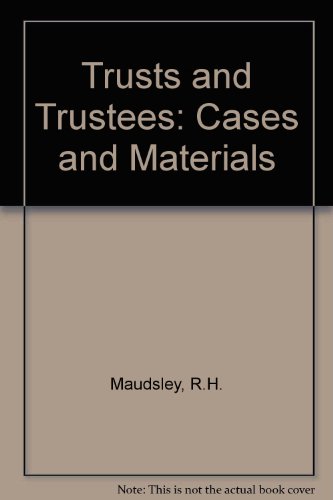 Stock image for Trusts and Trustees: Cases and Materials for sale by AwesomeBooks