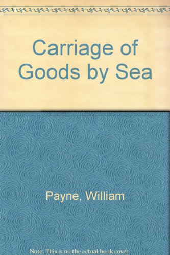 Payne and Ivamy's Carriage of goods by sea (9780406640574) by Payne, William