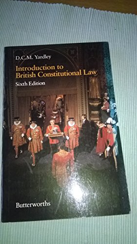 Introduction to British constitutional law, (9780406690043) by Unknown Author