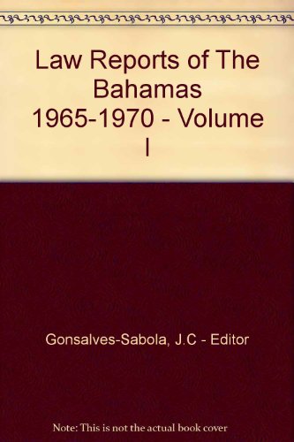 Beispielbild fr Law Reports of The Bahamas 1965-1970 - Volume I zum Verkauf von PsychoBabel & Skoob Books