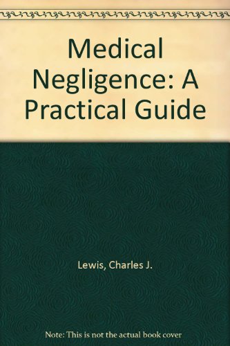 9780406902832: Medical Negligence: A Practical Guide