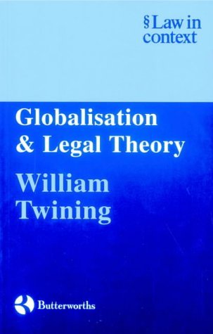 Beispielbild fr Globalisation and Legal Theory (Law in Context) zum Verkauf von Irish Booksellers