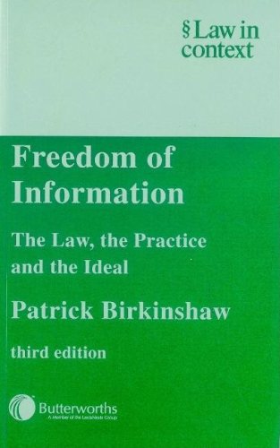 Stock image for Freedom of Information: The Law, the Practice and the Ideal (Law in Context) for sale by Phatpocket Limited