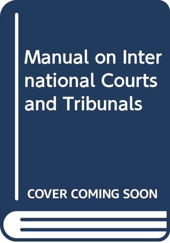 Imagen de archivo de Manual on International Courts and Tribunals Sands, Philippe; Mackenzie, Ruth and Shany, Yuval a la venta por Aragon Books Canada