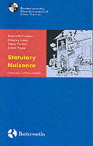 Imagen de archivo de Statutory Nuisance Law and Practice (Butterworths environmental law series) a la venta por AwesomeBooks