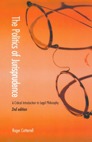 Beispielbild fr The Politics Of Jurisprudence: A Critical Introduction to Legal Philosophy zum Verkauf von WorldofBooks