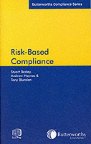 Butterworths Compliance Series: Compliance (Butterworths Compliance Series) (9780406932501) by Bazley, Stuart; Blunden, Tony; Haynes, Andrew