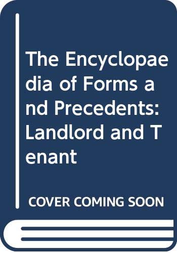 Stock image for The Encyclopaedia of Forms and Precedents: Landlord and Tenant for sale by Pigeonhouse Books, Dublin