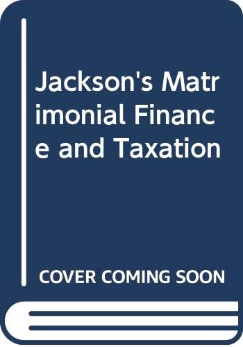 9780406941497: Jackson's Matrimonial Finance and Taxation