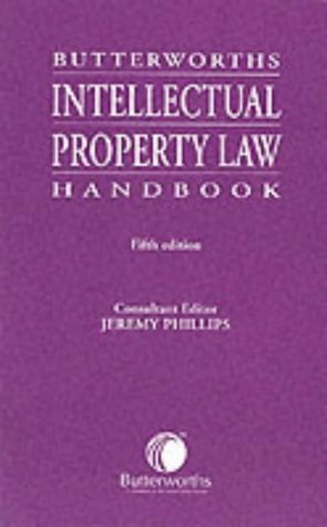 Beispielbild fr Butterworths Intellectual Property Law Handbook zum Verkauf von HALCYON BOOKS