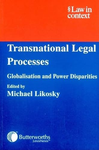 Beispielbild fr Transnational Legal Processes: Globalisation and Power Disparities (Law in Context) zum Verkauf von Reuseabook