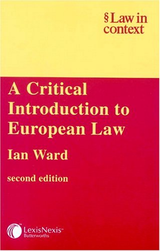 Beispielbild fr A Critical Introduction to European Law (Law in Context) zum Verkauf von WorldofBooks
