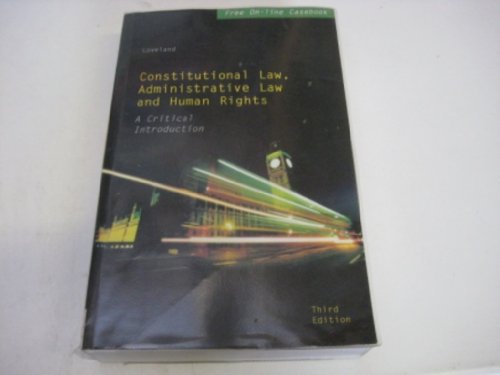 Stock image for Constitutional Law, Administrative Law and Human Rights: A Critical Introduction for sale by WorldofBooks