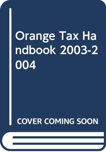9780406964939: ORANGE TAX HANDBOOK 2003-04