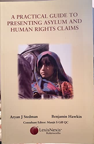 Imagen de archivo de A Practical Guide to Asylum and Human Rights Claims a la venta por Buyback Express