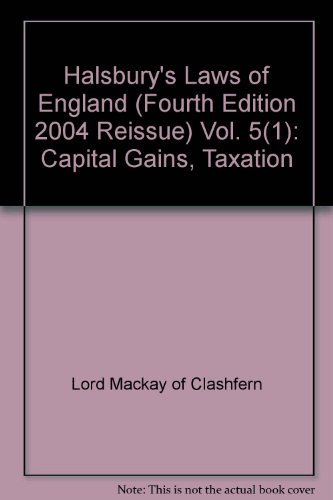 9780406970107: Halsbury's Laws of England (Fourth Edition 2004 Reissue) Vol. 5(1): Capital Gains, Taxation