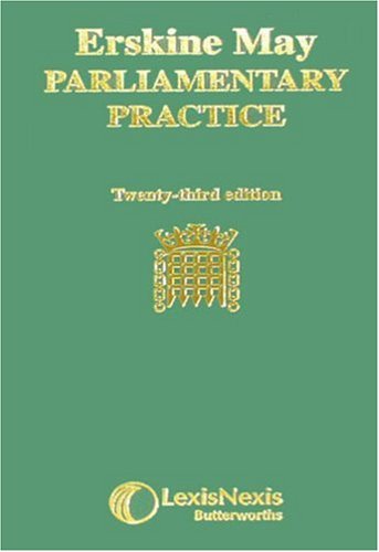 9780406970947: Erskine May's Treatise on the Law, Privileges, Proceedings, and Usage of Parliament