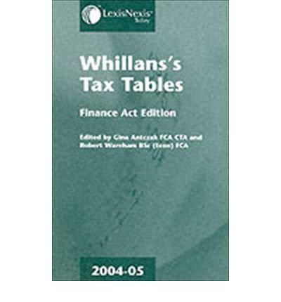 Whillans's Tax Tables Finance Act Edition (9780406973795) by Gina Antczak