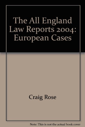 Beispielbild fr The All England Law Reports 2004: European Cases zum Verkauf von PsychoBabel & Skoob Books