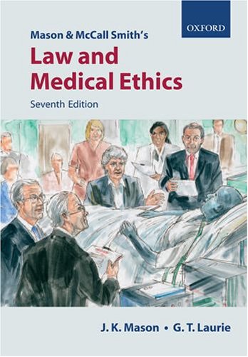 Law and Medical Ethics (9780406979575) by Smith, R. A. McCall; Mason, J.K.