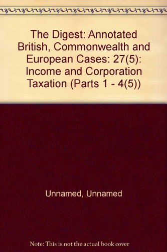 Beispielbild fr The Digest: Annotated British, Commonwealth and European Cases (Volume 27:5) zum Verkauf von Anybook.com
