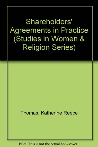 Shareholders' Agreements in Practice (Studies in Women and Religion Series) (Studies in Women & Religion Series) (9780406982520) by [???]