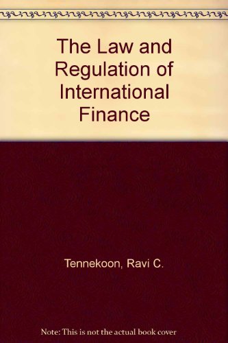 9780406984111: The Law and Regulation of International Finance