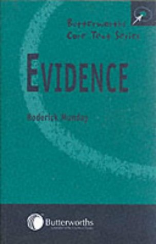 Butterworths Core Text: Evidence: Evidence (Butterworths Core Texts) (Butterworth's Core Text) (9780406985705) by Munday MA PhD, R.J.C.