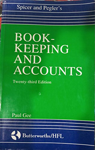 Beispielbild fr Spicer and Pegler's Book-keeping and Accounts zum Verkauf von WorldofBooks