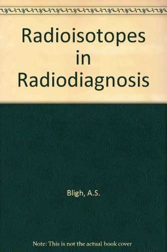 Imagen de archivo de Radioisotopes in Radiodiagnosis a la venta por Doss-Haus Books