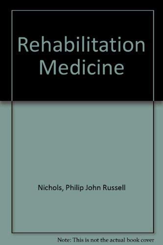 Stock image for Rehabilitation medicine: The management of physical disabilities for sale by Hawking Books