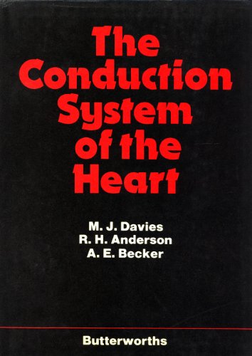 The Conduction System of the Heart (9780407001336) by M.J. Davies