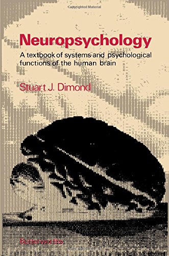 Beispielbild fr Neuropsychology: A Textbook of Systems and Psychological Functions of the Human Brain, 1st Ed. zum Verkauf von Reader's Corner, Inc.