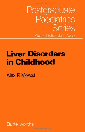 9780407001633: Liver Disorders in Childhood: Postgraduate Paediatrics Series