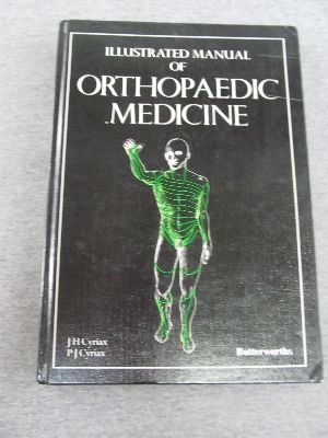 Stock image for Illustrated Manual of Orthopaedic Medicine (Butterworths) for sale by Orion Tech