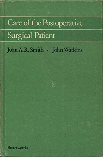 Stock image for Care of the Postoperative Surgical Patient for sale by PsychoBabel & Skoob Books