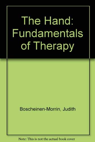 Beispielbild fr The Hand Fundamentals of Therapy zum Verkauf von Kingship Books