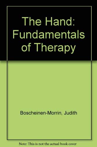 Stock image for The Hand Fundamentals of Therapy for sale by Kingship Books