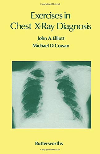 Stock image for Exercises in Chest X-ray Diagnosis for sale by Brit Books