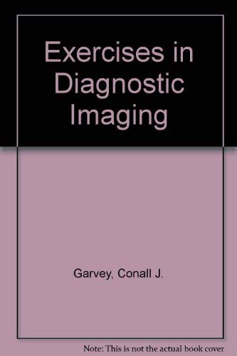 9780407006010: Exercises in Diagnostic Imaging