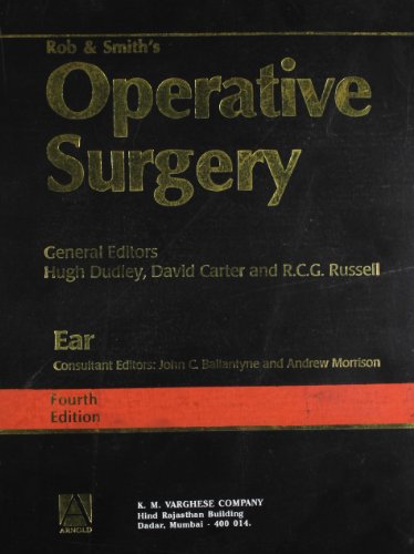 9780407006621: ROB&SMI EAR E4 (Rob and Smith's Operative Surgery 4th Edition)