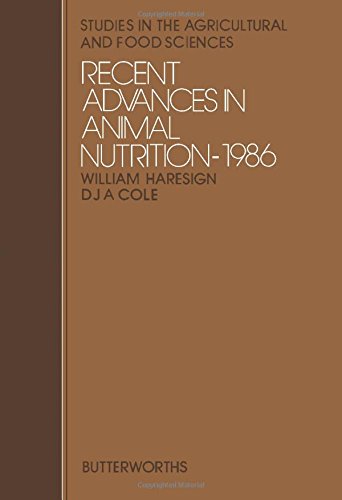 Beispielbild fr Recent Advances in Animal Nutrition 1986 (Studies in the agricultural & food sciences) zum Verkauf von AwesomeBooks