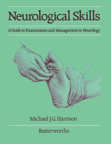 Beispielbild fr Neurological Skills: A Guide to Examination and Management in Neurology zum Verkauf von Ergodebooks