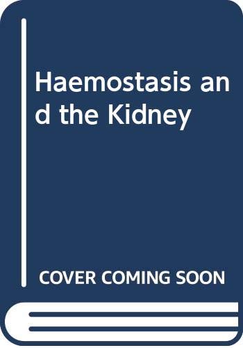 Imagen de archivo de Haemostasis and the Kidney a la venta por Wonder Book