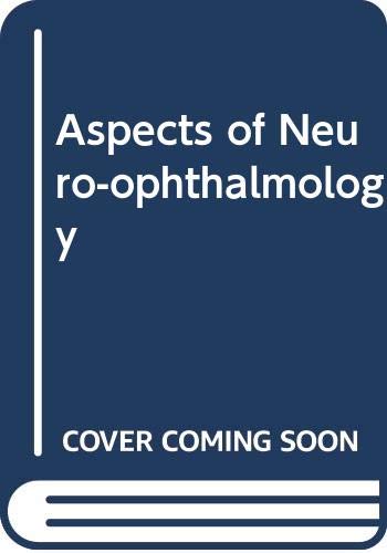 9780407109803: Aspects of neuro-ophthalmology