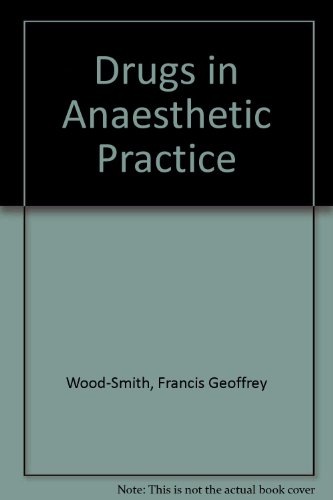 Imagen de archivo de Drugs in Anaesthetic Practice a la venta por Better World Books Ltd