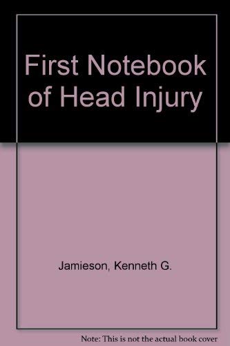 Jamieson's First Notebook of Head Injury (9780407173514) by North, Brian