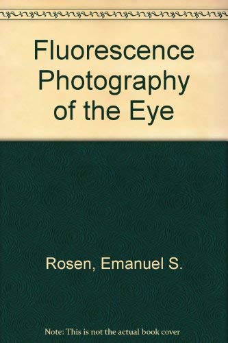 Stock image for Fluorescence photography of the eye;: A manual of dynamic clinical ocular fundus pathology for sale by Better World Books Ltd